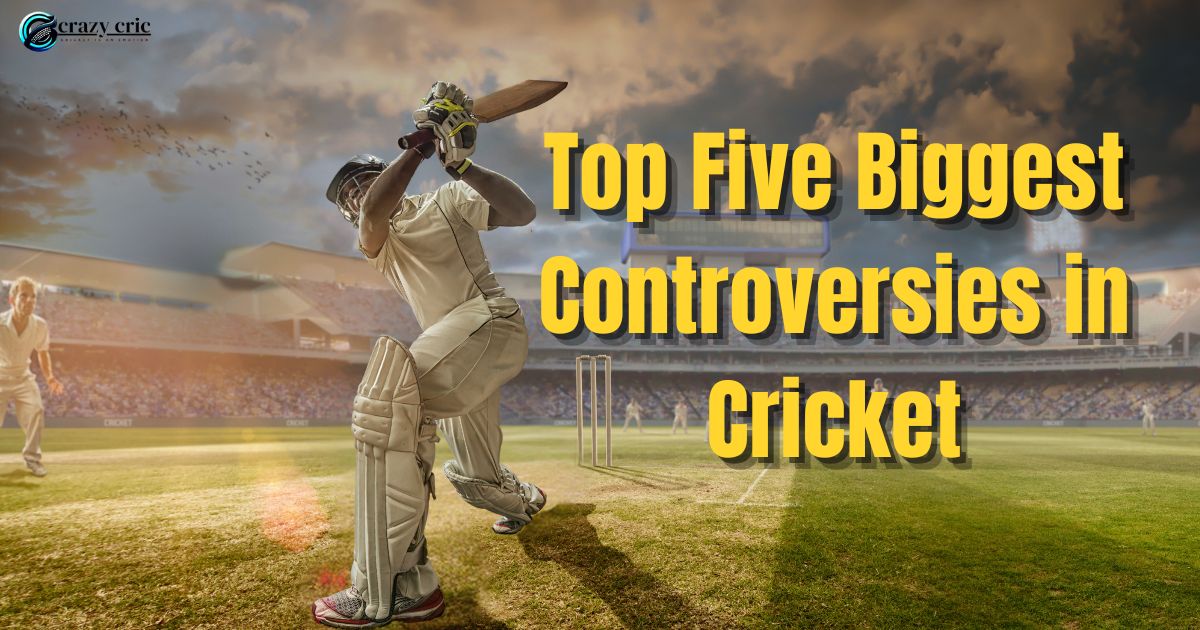 top-5-biggest-contraversies-in-cricket