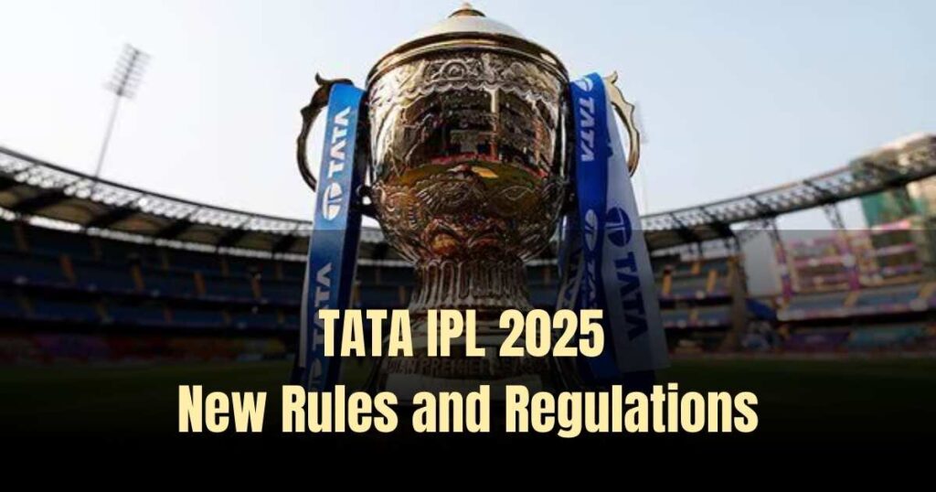 ipl-2025-rules